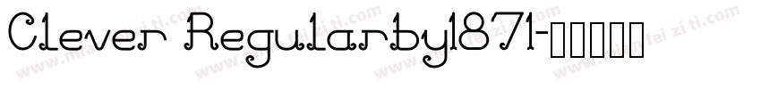 Clever Regularby1871字体转换